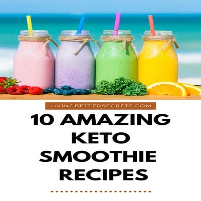 10 Amazing Keto Smoothie Recipes | PDF