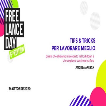 Freelance Day 2020 - Tips & tricks per lavorare meglio - Andrea Aresca