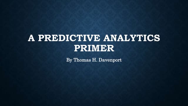  "A Predictive Analytics Primer" by Tom Davenport