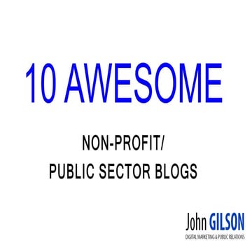 10 Awesome Blogs From The Non-profit And Public Sectors