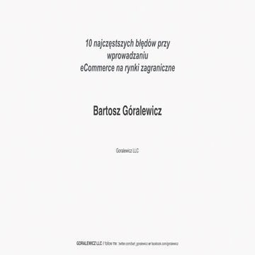 10 b -dów przy wprowadzaniu e commerce na rynki zagr-goralewicz.co_bartosz gó...