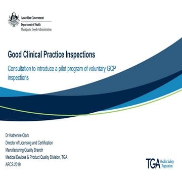 Good Clinical Practice Inspections - Consultation to introduce a pilot progra...