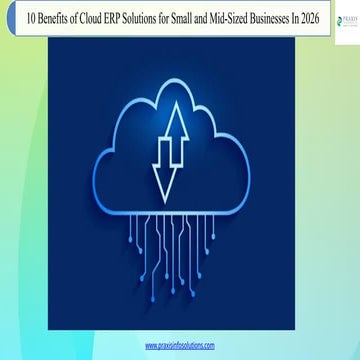 10 Benefits of Cloud ERP Solutions for Small and Mid-Sized Businesses ...