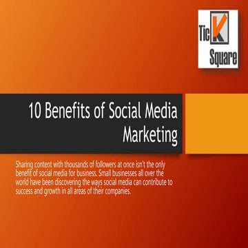 10 Benefits of Social Media Marketing
