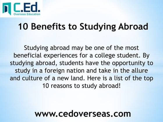 Reasons Why You Should Consider Studying Abroad | PPT