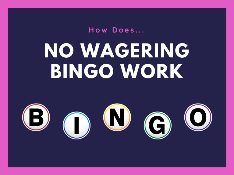 What is no Wagering Bingo?