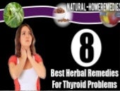 10 Best Herbal Remedies For Thyroid...