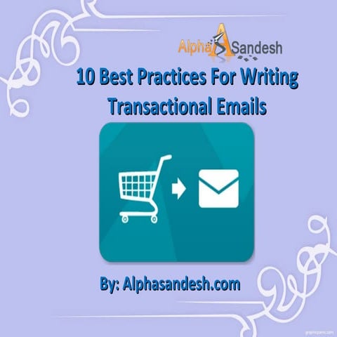 10 best practices for writing transactional emails