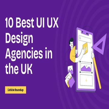 10 Best UI UX Design Company in UK for User-Centric Solutions | PDF