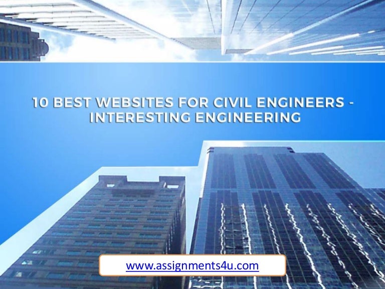 10 Best Websites for Civil Engineers Interesting Engineering