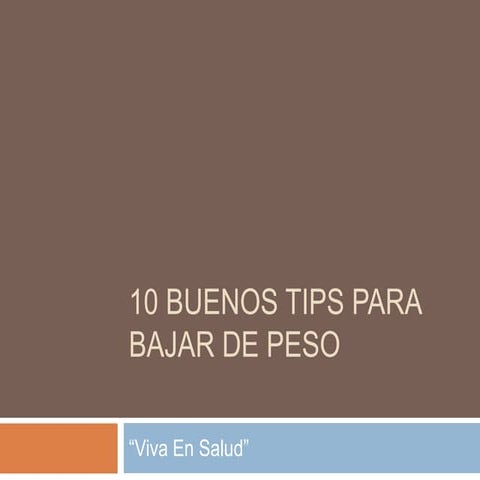 10 buenos tips para bajar de peso