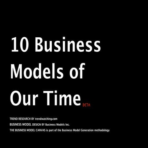 10 Business Models of Our Time (beta)