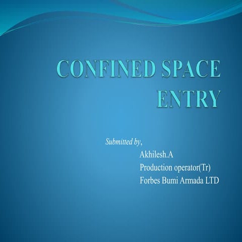 CONFINED SPACE ENTRY