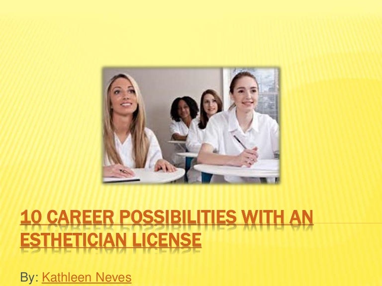 10 career possibilities with an esthetician license