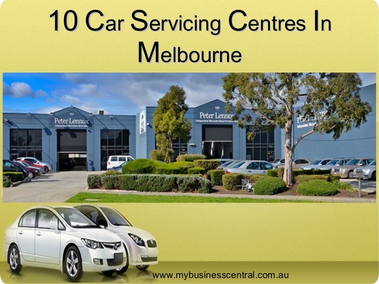 10 Car Servicing Centres In Melbourne