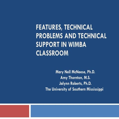 Features, Technical Problems and Technical Support in Wimba Classroom