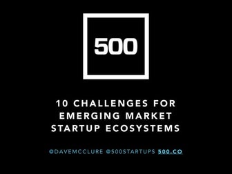 10 Challenges for Emerging Market Startup Ecosystems