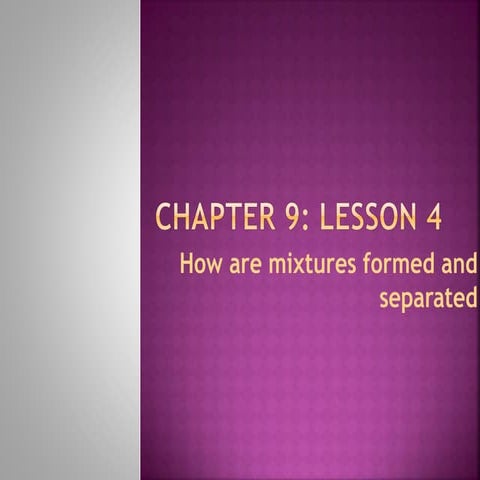 10 chapter 9 mixtures