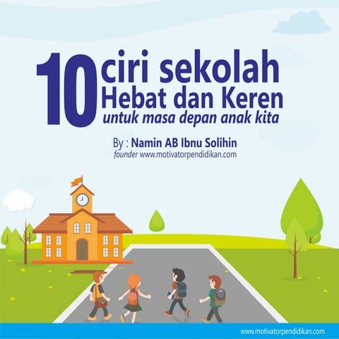 10 ciri sekolah hebat dan keren