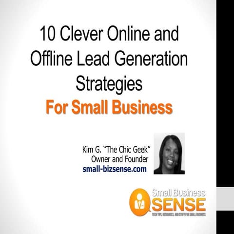 10 Simple and Creative Lead Generation Strategies for Small Business