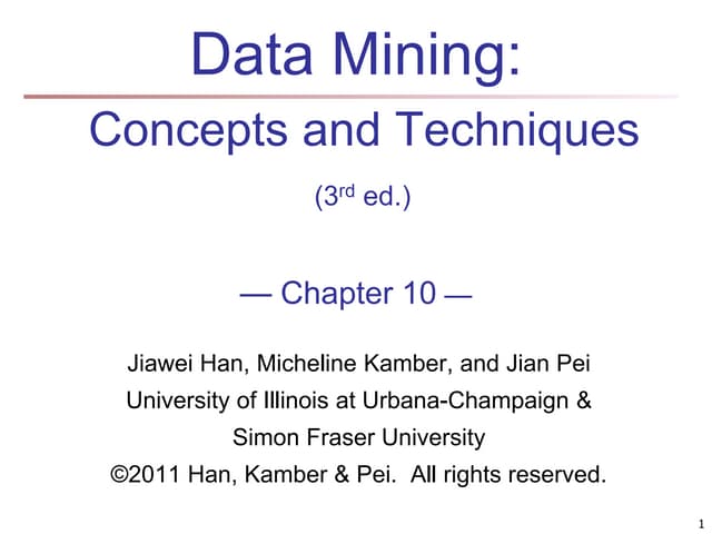 Data mining concepts and techniques Chapter 10