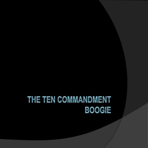 10 commandments boogie