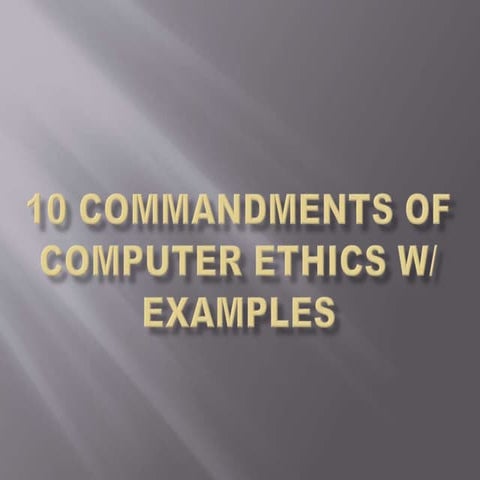 10 commandments of computer ethics with example