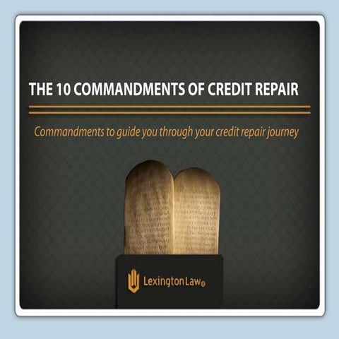 The 10 Commandments of Credit Repair