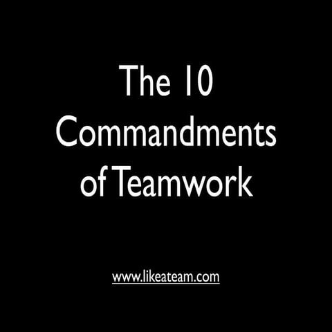 10 commandments of teamwork
