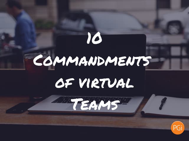 10 Commandments of Virtual Teams