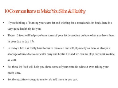 10 common items to make you slim & healthy