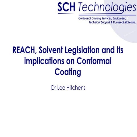 Conformal Coatings and the Impact of VOC and Reach Legislation