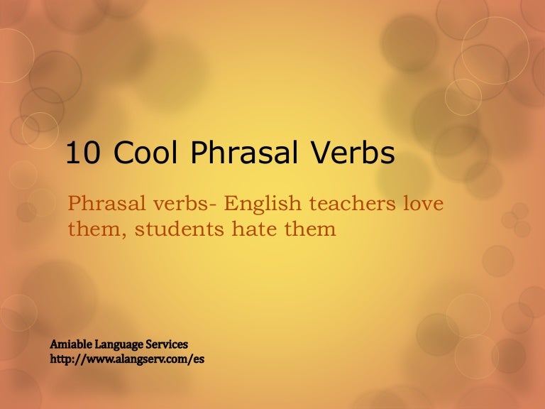 Cool Phrasal Verbs