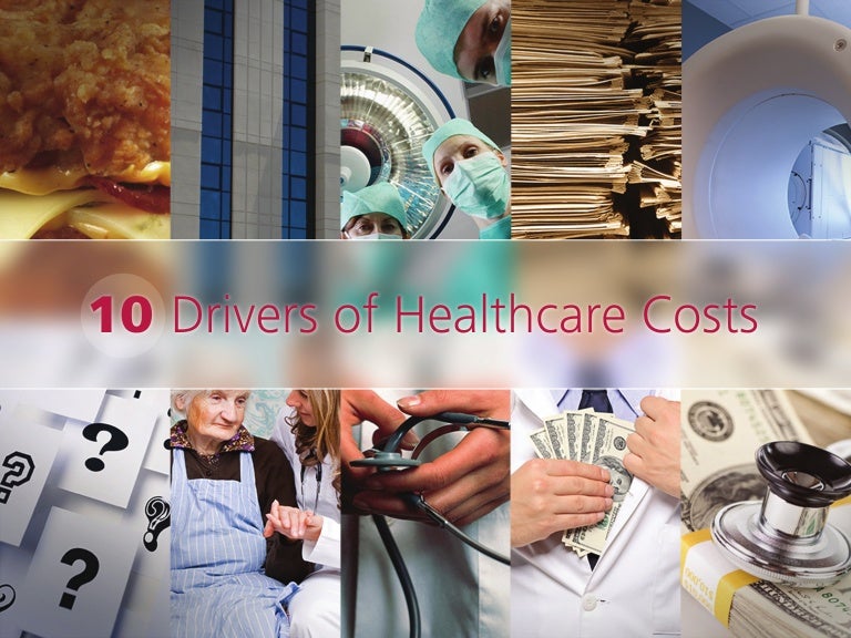 10 Drivers of Healthcare Cost