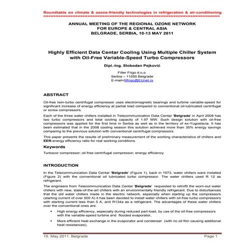 Data centar cooling using multiple chiller system with r134a 