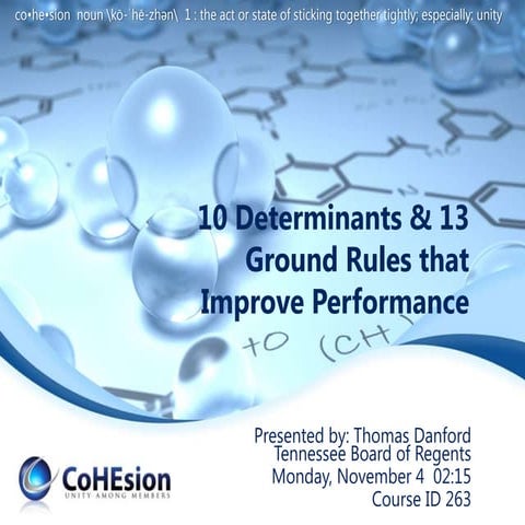10 Determinants and 13 Ground Rules CoHEsion13