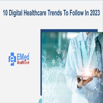 10 Digital Healthcare Trends To Follow in 2023