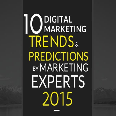 10 Digital Marketing Trends & Predictions 2015