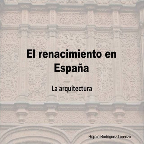 10 el renacimiento en españa arquitectura