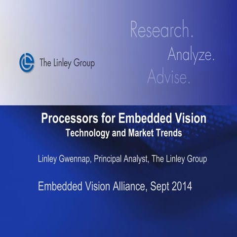 "Processors for Embedded Vision: Technology and Market Trends," A Presentatio...