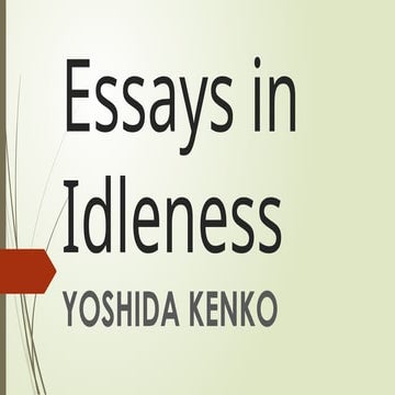 10Essays in Idleness for practicum in teaching.pptx
