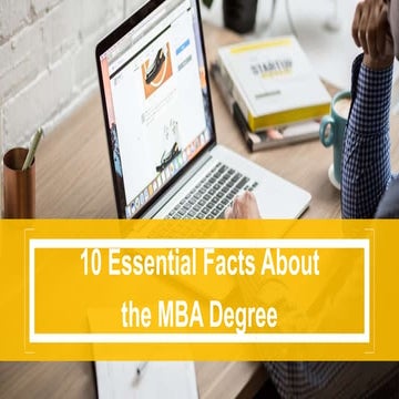 10 Essential Facts About the MBA Degree