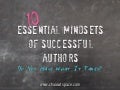 10 essential mindsets of successful authors
