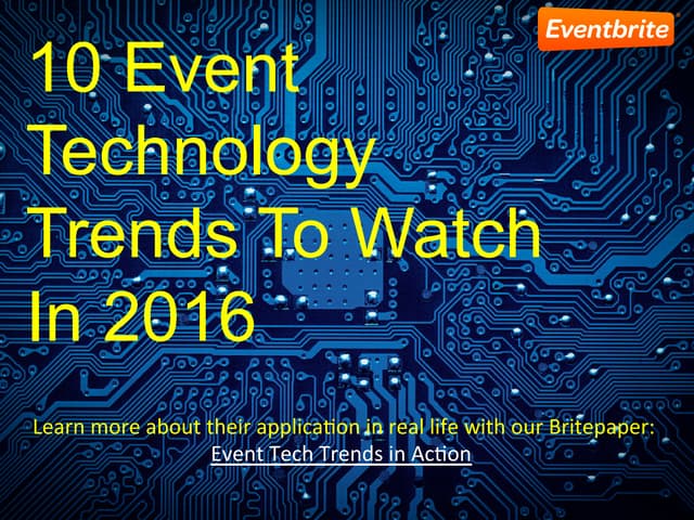 10 Event Technology Trends to Watch in 2016