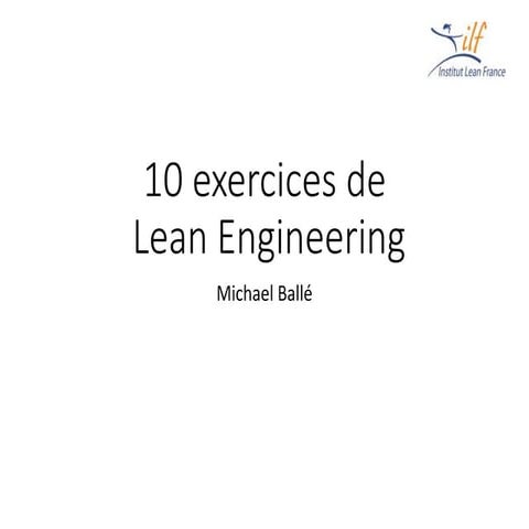 10 exercices de Lean engineering par Michael Ballé