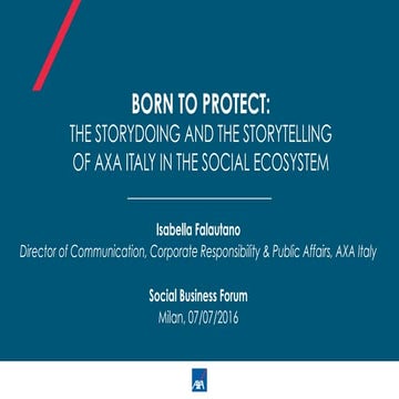 Born to protect: the storytelling and storydoing of Axa Italy in the social e...
