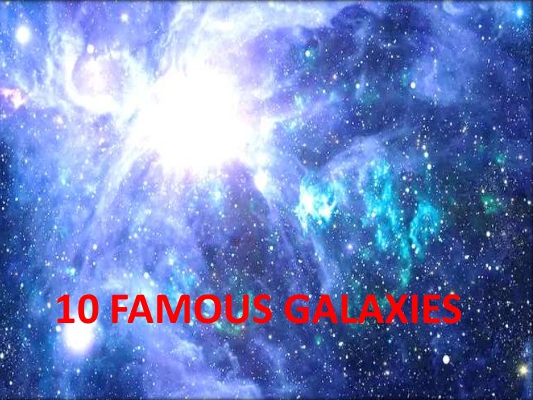 10 famous galaxies