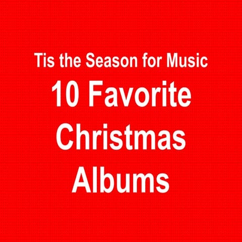 10 Favorite Christmas Albums