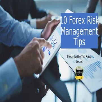 10 Forex Risk Management Tips