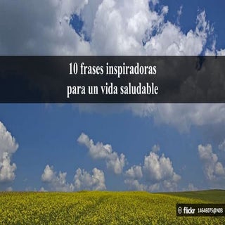 10 frases inspiradoras para una vid...
